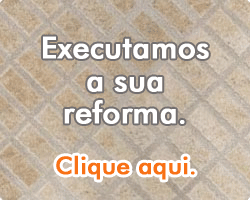 Executamos a sua reforma